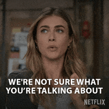 We'Re Not Sure What You'Re Talking About Michaela Stone GIF - We'Re Not Sure What You'Re Talking About Michaela Stone Melissa Roxburgh GIFs