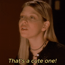 a woman says " that 's a cute one " in yellow text