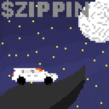 a pixel art of a car driving down a road with the words $ zippin written above it