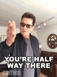 Youre Half Way There Charlie Sheen GIF - Youre Half Way There Charlie Sheen Cameo GIFs