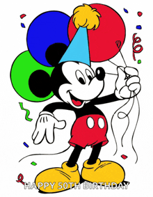 a cartoon of mickey mouse wearing a party hat and holding balloons says happy 50th birthday