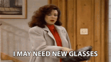 I May Need New Glasses But I Am Not Blind GIF
