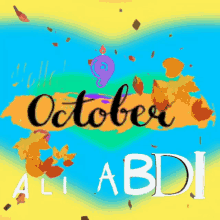 an october greeting card with leaves falling and the name ali abdi
