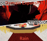 a cartoon of a man standing in front of a sign that says domain expansion rain