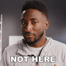 Not Here Marques Brownlee GIF - Not Here Marques Brownlee Not In This Place GIFs
