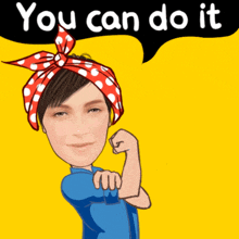 a cartoon of a woman with a red headband and the words you can do it