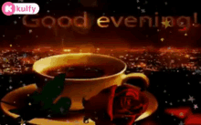 Good Evening Wishes GIF - Good Evening Wishes Cup Coffee GIFs
