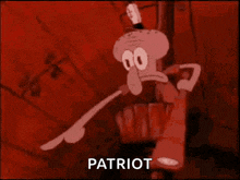 a cartoon of squidward from spongebob squarepants is holding a flag and says patriot .
