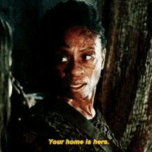Youre Home Is Here Octavia Blake GIF - Youre Home Is Here Octavia Blake The100 GIFs