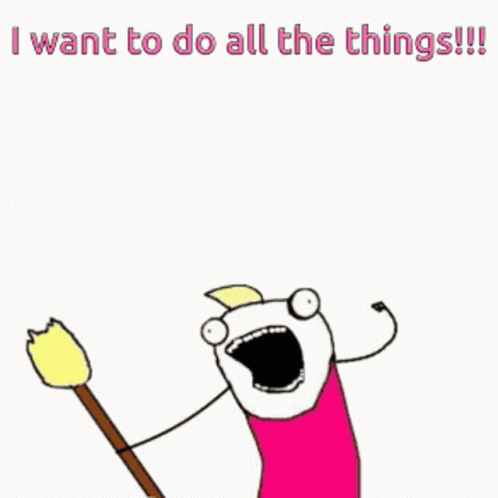 All The Things I Want To Do Gif - All The Things I Want To Do Meme -  Discover & Share Gifs