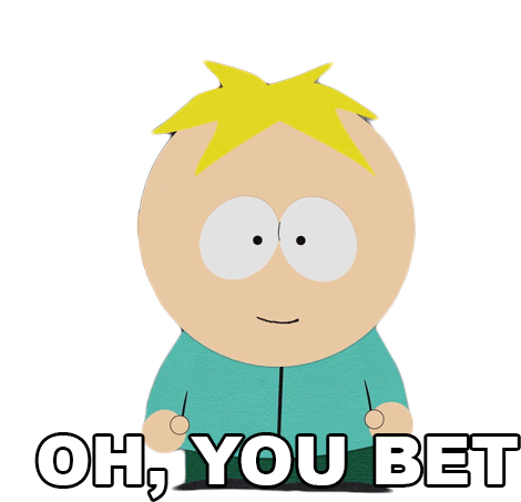Oh You Bet Butters Stotch Sticker - Oh You Bet Butters Stotch South Park Stickers