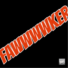 Fawker Fawwwwker GIF - Fawker Fawwwwker Fucker GIFs
