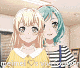 a couple of anime girls standing next to each other with the words meimei s vivi forever