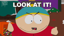 Look At It Eric Cartman GIF - Look At It Eric Cartman South Park GIFs