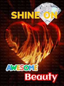 a poster that says shine on awesome beauty with a heart and a diamond