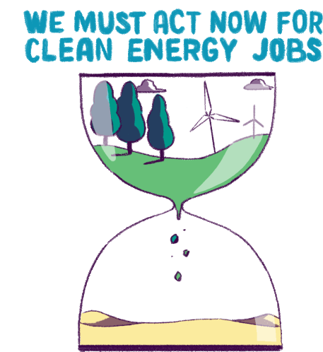 We Must Act Now For Clean Energy Jobs Hourglass Sticker - We Must Act Now For Clean Energy Jobs Hourglass Wind Turbines Stickers
