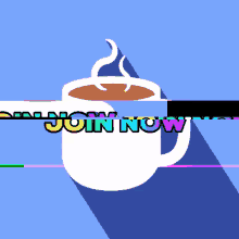 Join Now Coffee GIF - Join Now Coffee Glitch GIFs