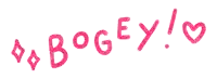 a drawing of the word bogey with a heart