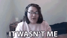 Its Wasnt Me Didnt Do It GIF