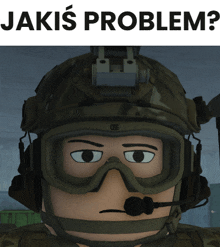 a cartoon of a soldier wearing a helmet and goggles with the words jakis problem above him
