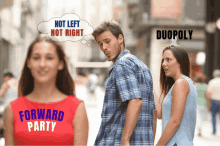 Duopoly Forwardparty GIF - Duopoly Forwardparty Not Left Not Right Forward GIFs