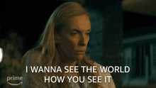 I Wanna See The World How You See It Margot GIF - I Wanna See The World How You See It Margot Toni Collette GIFs