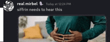 a screenshot of a person holding their stomach with the caption real mirbel