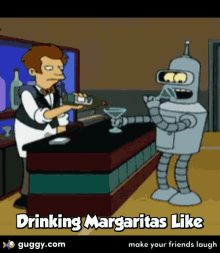 Futurama Margaritas GIF - Futurama Margaritas Bender GIFs