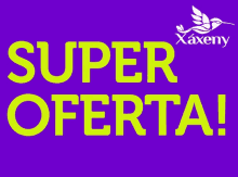 Xaxeny4 Super Oferta Xaxeny GIF - Xaxeny4 Super Oferta Xaxeny Super Xaxeny GIFs