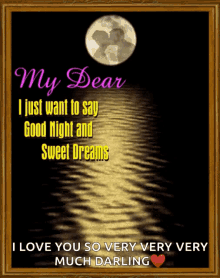 good night my dear sweet dreams moon water