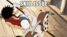 Skill Issue Luffy GIF - Skill Issue Luffy One Piece GIFs