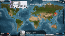 a map of the world with the words " is spreading very fast "