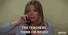 The Teachers Think Im Weird Jolie Jenkins GIF - The Teachers Think Im Weird Jolie Jenkins Jennifer GIFs