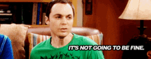 Sheldon Cooper Never Fine GIF - Sheldon Cooper Never Fine Change GIFs