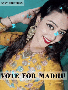 a picture of a woman with butterflies in her hair and the words vote for madhu
