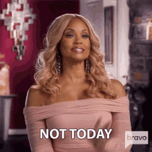 Not Today Real Housewives Of Potomac GIF - Not Today Real Housewives Of Potomac Not Now GIFs