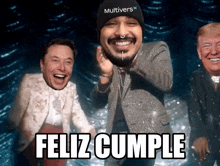 a man wearing a hat that says multivers on it is surrounded by two other men and says feliz cumple