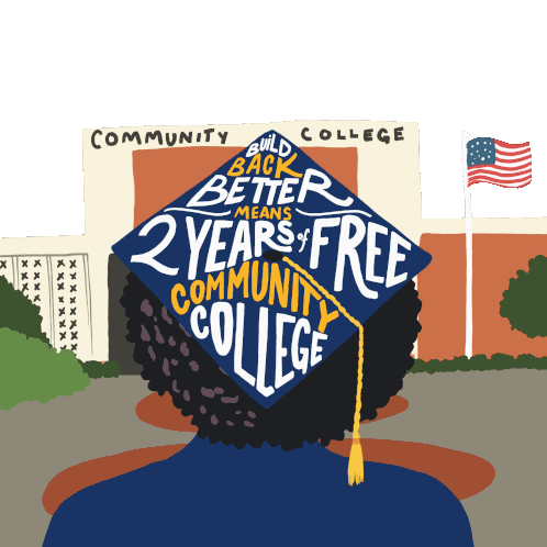 Build Back Better Means Two Years Of Free Community College Free Tuition Sticker - Build Back Better Means Two Years Of Free Community College Community College Free Tuition Stickers