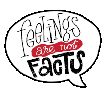 Feelings Facts Sticker - Feelings Facts Stickers