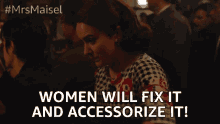 Women Fix It GIF - Women Fix It Accessorize It GIFs