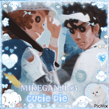 a picture of two men with the words mikeganji < 3 cutie pie below them