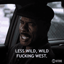 Less Wild Fucking West GIF - Less Wild Wild Fucking West GIFs