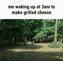 Me Waking Up 3am GIF - Me Waking Up 3am Grilled Cheese GIFs