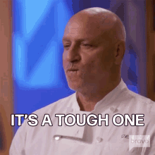 Its A Tough One Top Chef GIF - Its A Tough One Top Chef Tom Colicchio GIFs