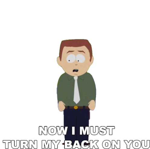 Now I Must Turn My Back On You Stephen Stotch Sticker - Now I Must Turn My Back On You Stephen Stotch South Park Stickers
