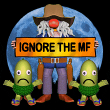 Ignore Them Ignore The Mf GIF