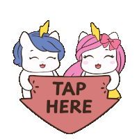 two unicorns holding a sign that says " tap here "