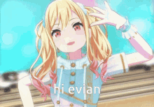 Hi Evian Evian GIF - Hi Evian Evian GIFs