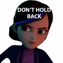 dont hold back claire nunez trollhunters tales of arcadia dont stop yourself dont repress