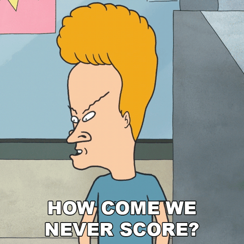 how-come-we-never-score-beavis.png